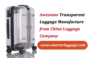 Awesome Transparent Luggage Manufacture from China Luggage Company