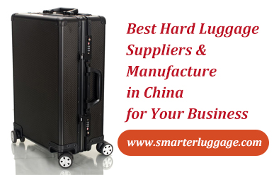 Best Hard Luggage Suppliers & Manufacture in China for your business